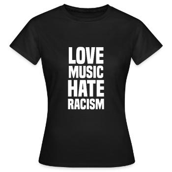 Love Music Hate Racism Amour Music Hate Racism - T-shirt Femme - noir - Devant - AI Model Female 172 dark (172cm)
