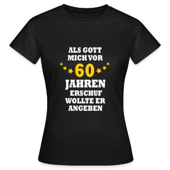 60 Jahre Frauen Männer 60. Geburtstag Geschenk - Frauen T-Shirt - Schwarz - Vorne - AI Model Female 172 dark (172cm)
