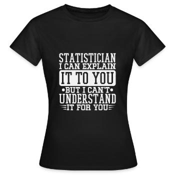 Lustiges Statistiker Statistik Mathematik Algebra - Frauen T-Shirt - Schwarz - Vorne - AI Model Female 172 dark (172cm)