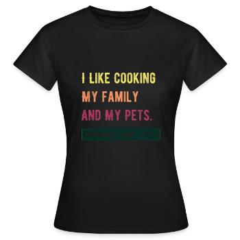 J’aime cuisiner ma famille et mes animaux de compagnie Commas Save - T-shirt Femme - noir - Devant - AI Model Female 172 dark (172cm)