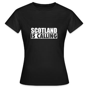Scotland Is Calling Schottland Schottische Schotte - Frauen T-Shirt - Schwarz - Vorne - AI Model Female 172 dark (172cm)