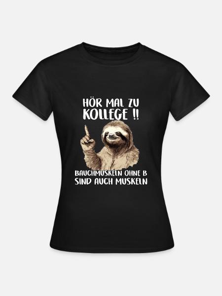 Faultier Geschenk Sportmuffel Geschenkidee Sloth - Frauen T-Shirt - Schwarz