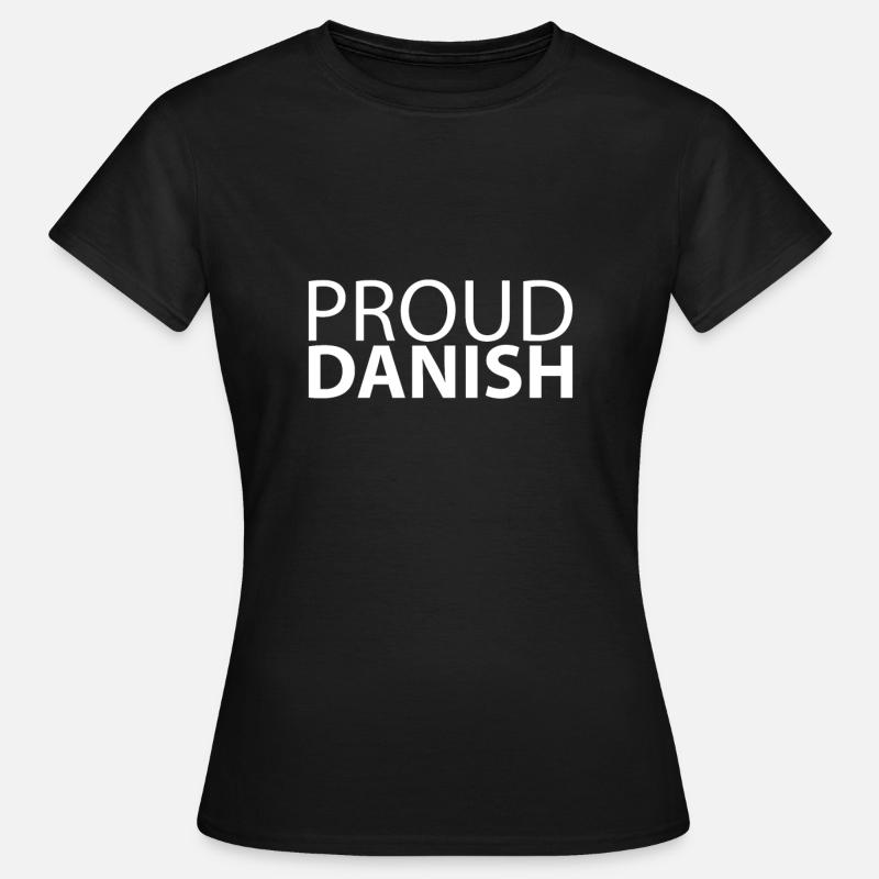 Proud Danish Denmark Danish Danish - Women's T-Shirt - black