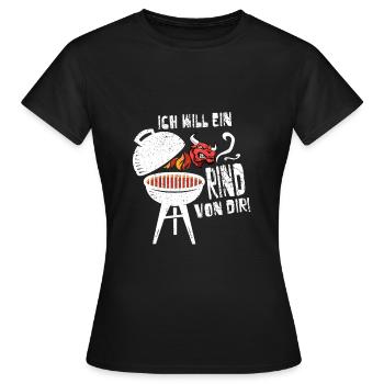 Ich will ein Rind von dir! - Frauen T-Shirt - Schwarz - Vorne - AI Model Female 172 dark (172cm)