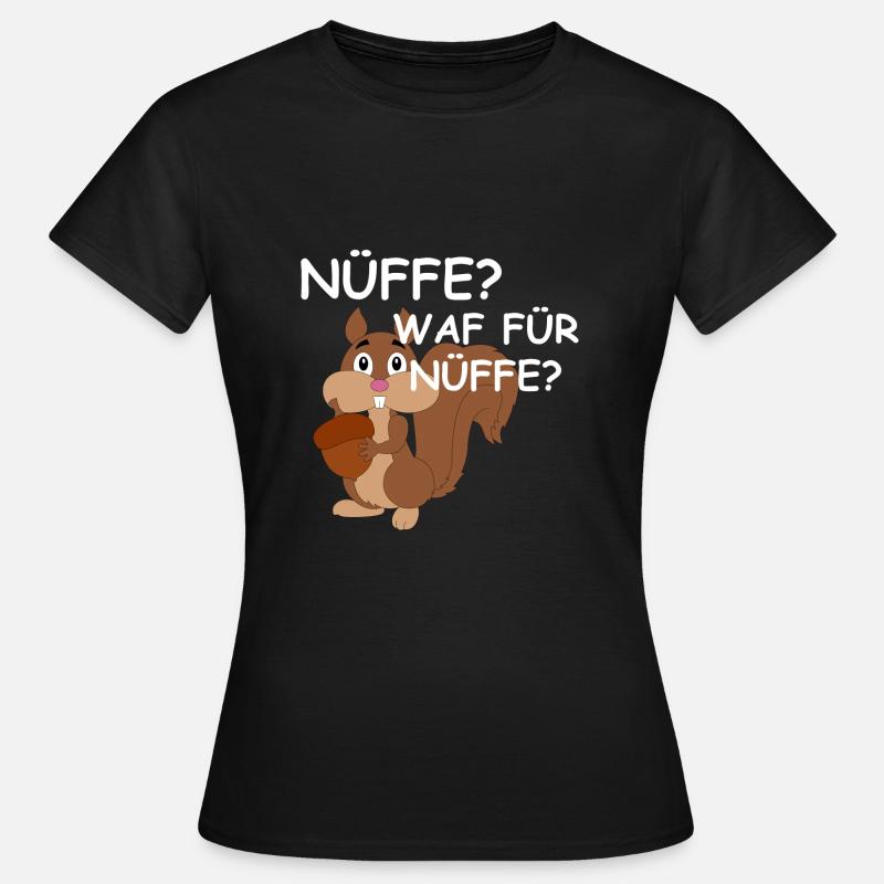 NÜFFE? Eichhörnchen Nüsse Geschenk Comic - Frauen T-Shirt - Schwarz