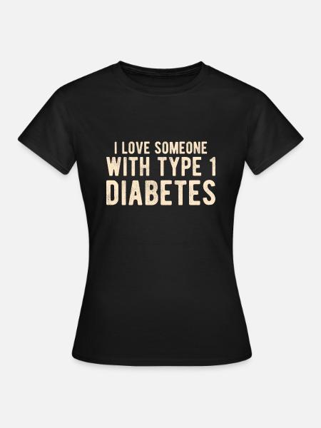 DIABETES: Diabetes tipo 1 - Camiseta mujer - negro