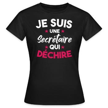 Je Suis Une Secrétaire Qui Déchire - T-shirt Femme - noir - Devant - AI Model Female 172 dark (172cm)