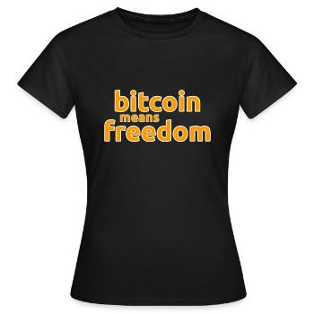 bitcoin means freedom - Frauen T-Shirt - Schwarz - Vorne - AI Model Female 172 dark (172cm)