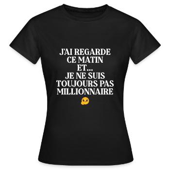 Pauvre pas millionnaire - T-shirt Femme - noir - Devant - AI Model Female 172 dark (172cm)