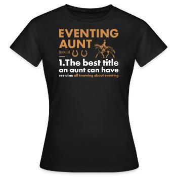 Rider Aunt Definition Eventing - Frauen T-Shirt - Schwarz - Vorne - AI Model Female 172 dark (172cm)