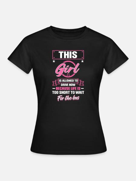 Führerschein Mädchen Führerschein Bestanden - Frauen T-Shirt - Schwarz