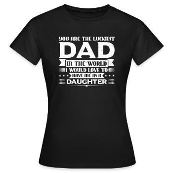 Dad & Daughter Daughter Dad & Daughter Gift - Women's T-Shirt - black - Front - AI Model Female 172 dark (172cm)