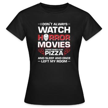 Pizza & Horrorfilme Horrorfilm Geschenk - Frauen T-Shirt - Schwarz - Vorne - AI Model Female 172 dark (172cm)