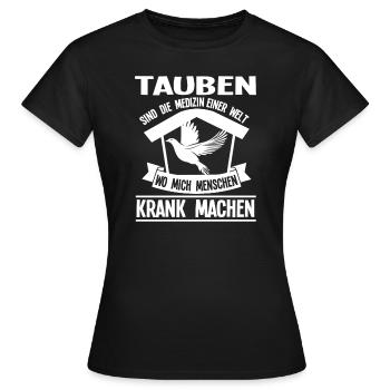 Tauben Vogel Taube Geschenk - Frauen T-Shirt - Schwarz - Vorne - AI Model Female 172 dark (172cm)