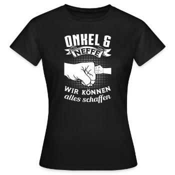 Onkel Neffe Neffen Geschenk - Frauen T-Shirt - Schwarz - Vorne - AI Model Female 172 dark (172cm)
