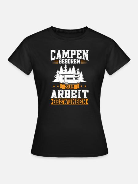 Campen camper Wanderung Geschenk - Frauen T-Shirt - Schwarz