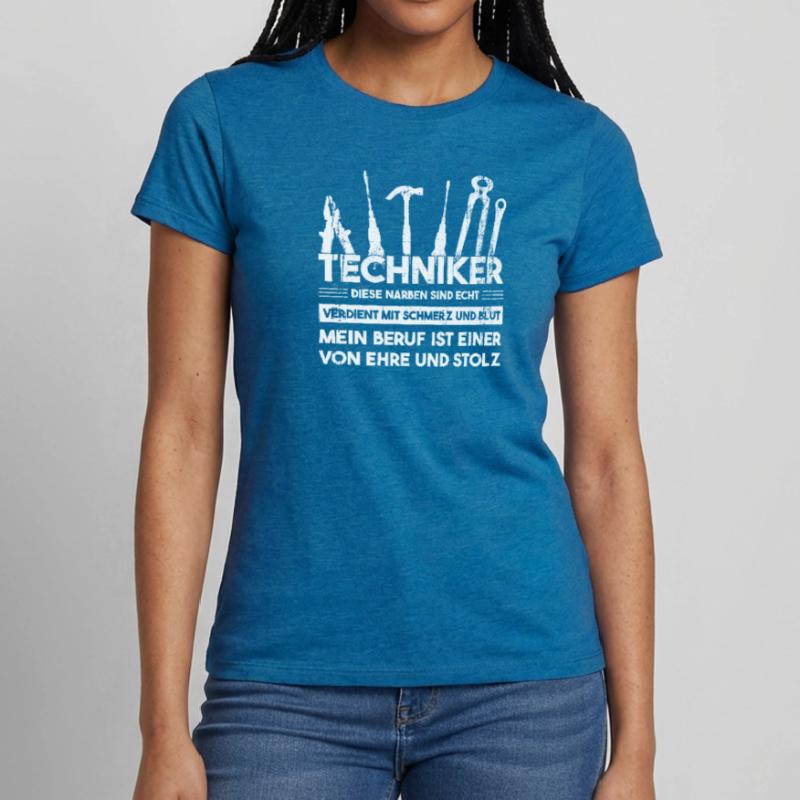 Techniker Beruf Technik Geschenk Frauen T-Shirt