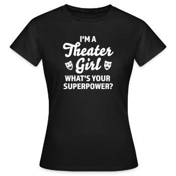 Theater Broadway-Musical Geschenk - Frauen T-Shirt - Schwarz - Vorne - AI Model Female 172 dark (172cm)