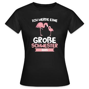 Große Schwester Flamingo Grosse Schwester Geschenk - Frauen T-Shirt - Schwarz - Vorne - AI Model Female 172 dark (172cm)