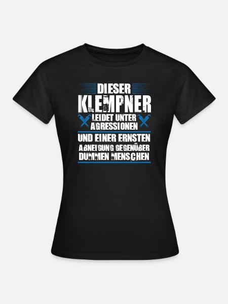 Klempner Beruf Sanitär Geschenk - Frauen T-Shirt - Schwarz