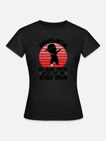 Kindergarten Abschied Kindergarten Kindergartenkin - Frauen T-Shirt - Schwarz