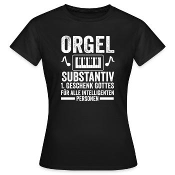 Orgel Musik Orgelbauer Geschenk - Frauen T-Shirt - Schwarz - Vorne - AI Model Female 172 dark (172cm)