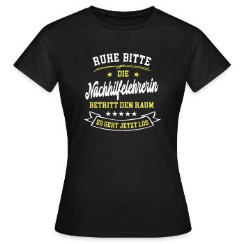 Lehrerin Nachhilfe Lehrersprüche Nachhilfelehrerin - Frauen T-Shirt - Schwarz - Vorne - AI Model Female 172 dark (172cm)