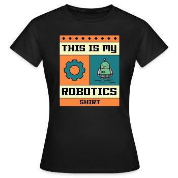 Robotics Engineer Mechanics Electro Student - Women's T-Shirt - black - Front - AI Model Female 172 dark (172cm)