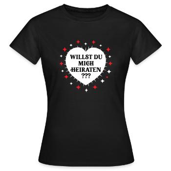 Antrag Verlobung Heiratsantrag Willst Du Heiraten - Frauen T-Shirt - Schwarz - Vorne - AI Model Female 172 dark (172cm)