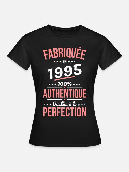 Anniversaire 30 ans - Fabriquée en 1995 - Dame-T-shirt - sort