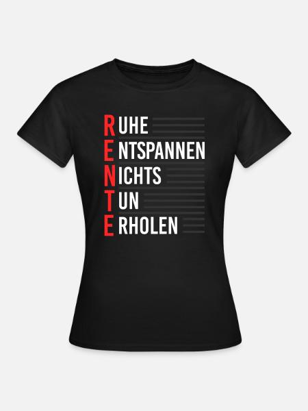 Rente - Frauen T-Shirt - Schwarz