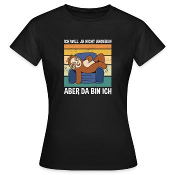 Ich Will Ja Nicht Angeben Aber Da Bin Ich Faultier - Frauen T-Shirt - Schwarz - Vorne - AI Model Female 172 dark (172cm)