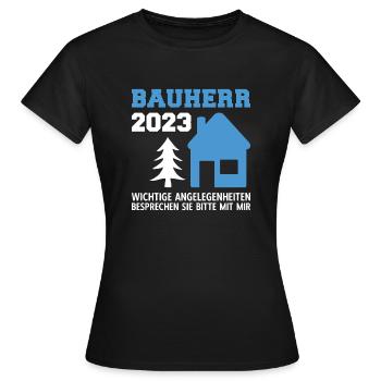 Angelegenheiten Besprechen An Mich Bauleiter 2023 - Frauen T-Shirt - Schwarz - Vorne - AI Model Female 172 dark (172cm)