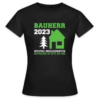 Angelegenheiten Besprechen An Mich Bauleiter 2023 - Frauen T-Shirt - Schwarz - Vorne - AI Model Female 172 dark (172cm)