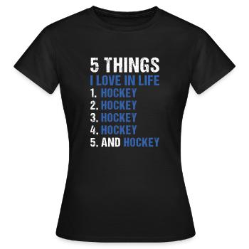 Sport 5 choses que j’aime dans la vie Hockey - T-shirt Femme - noir - Devant - AI Model Female 172 dark (172cm)