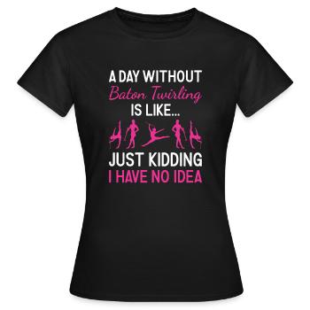Baton Twirler Une journée sans bâton Twirling - T-shirt Femme - noir - Devant - AI Model Female 172 dark (172cm)