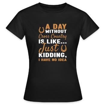 Cavalier Une journée sans cross-country - T-shirt Femme - noir - Devant - AI Model Female 172 dark (172cm)