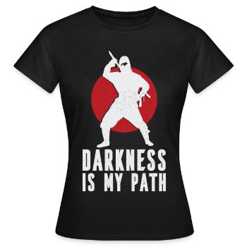 Darkness is my path - Women's T-Shirt - black - Front - AI Model Female 172 dark (172cm)
