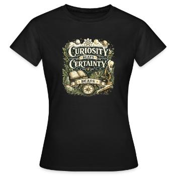 Neugier schlägt Gewissheit - Frauen T-Shirt - Schwarz - Vorne - AI Model Female 172 dark (172cm)