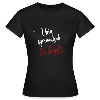 Baden symbadisch Badner lustiger Spruch Dialekt - Frauen T-Shirt - Schwarz - Vorne - AI Model Female 172 dark (172cm)