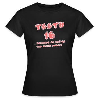 Süßigkeiten Humorvoll Statement Naschkatzen - Frauen T-Shirt - Schwarz - Vorne - AI Model Female 172 dark (172cm)