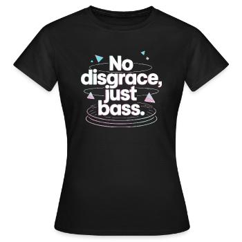 Pas de disgrâce, juste de la basse rétro - T-shirt Femme - noir - Devant - AI Model Female 172 dark (172cm)