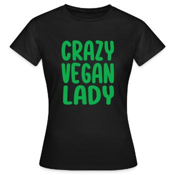 Crazy Vegan Lady - Frauen T-Shirt - Schwarz - Vorne - AI Model Female 172 dark (172cm)