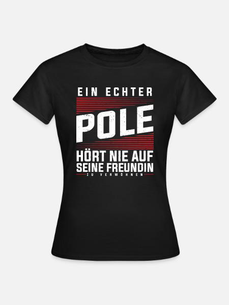 Polen - Ein Echter Pole - Frauen T-Shirt - Schwarz