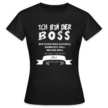 Boss Witziger Spruch Iris - Frauen T-Shirt - Schwarz - Vorne - AI Model Female 172 dark (172cm)