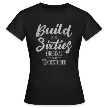 Built in the sixties. - Women's T-Shirt - black - Front - AI Model Female 172 dark (172cm)