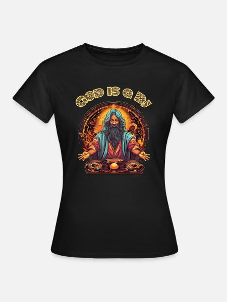 God is a DJ - Women's T-Shirt - black