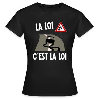 la loi c'est la loi - T-shirt Femme - noir - Devant - AI Model Female 172 dark (172cm)