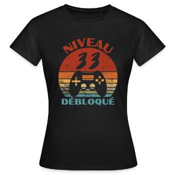 niveau 33 débloqué cadeau d'anniversaire 33 ans - T-shirt Femme - noir - Devant - AI Model Female 172 dark (172cm)