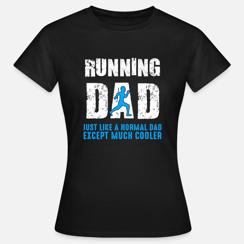 Funny Running Dad Jogging Cardio Run Runner Gift - Women's T-Shirt - black
